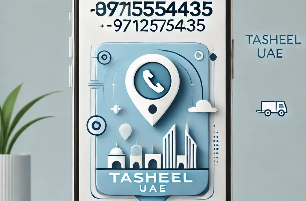Tasheel UAE Contact Information – Get in Touch Easily